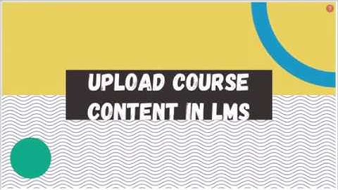 How to Upload course content in Ai- Based Novation Academy LMS