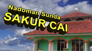 Sakur Cai Bijil Ti Bumi Ti Langit  - Nadoman Sunda