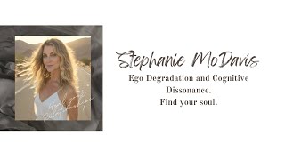 Ego degradation and Cognitive Dissonance: Find your soul again