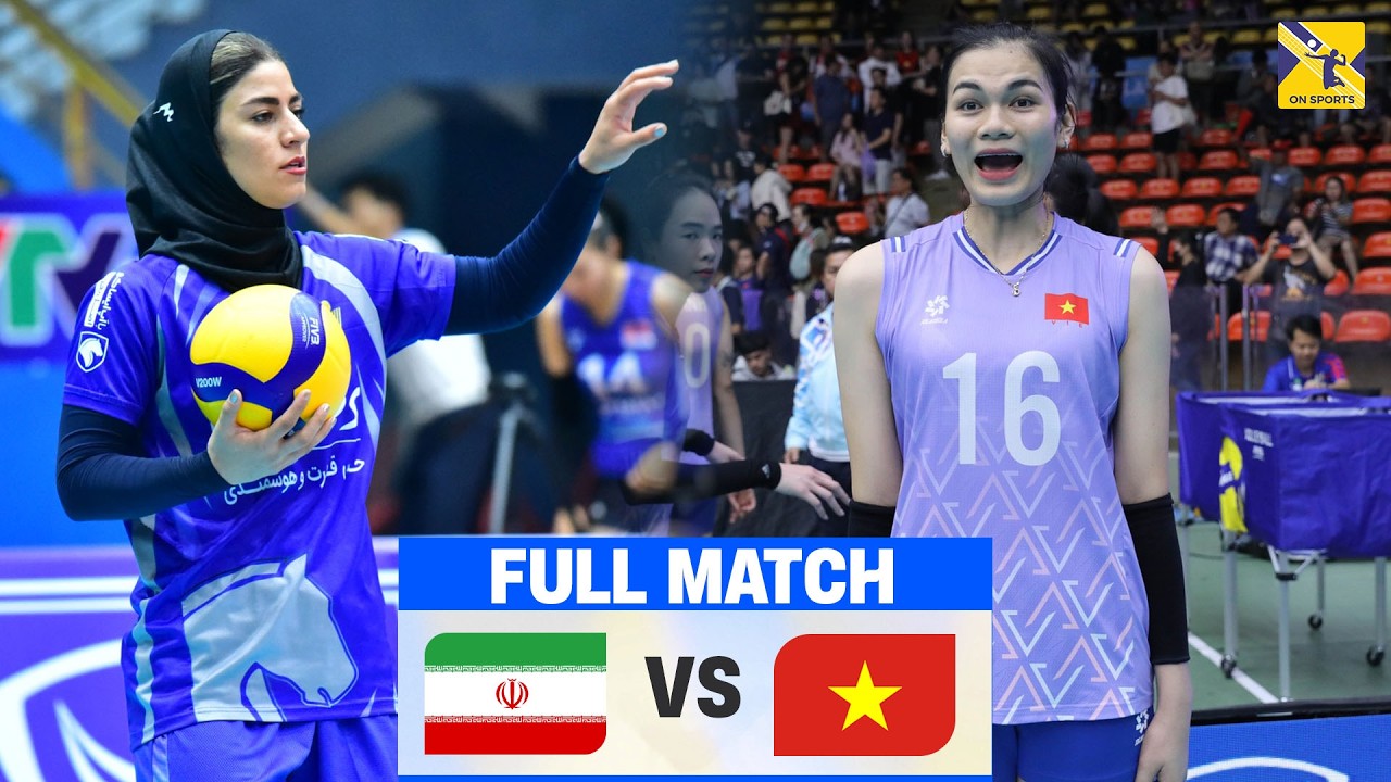 FULL HD | IRAN vs VIỆT NAM | Như Quỳnh - Thanh Thúy thi nhau bắn phá, rượt đuổi kịch tính