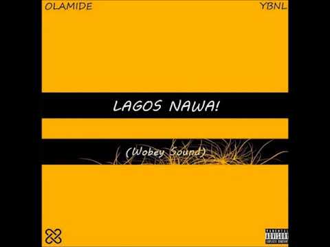 OLAMIDE - LAGOS NAWA (FULL ALBUM)