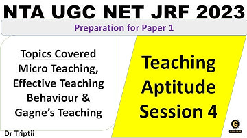 UGC NET Paper 1  2023I Teaching Aptitude |Micro Teaching, Effective Teaching  & Gagne’s Teaching
