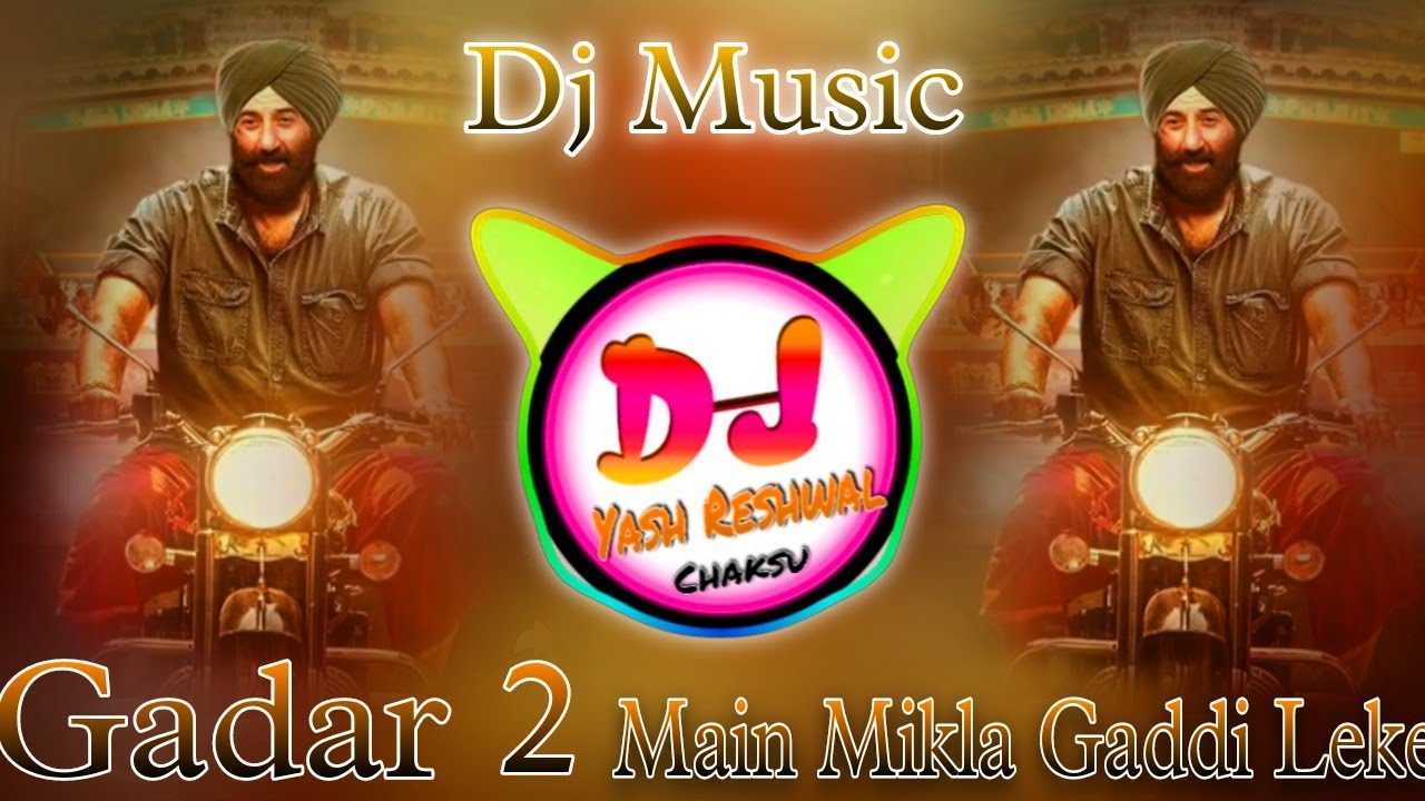 Me Nikla Gaddi Leke  Gaddar 2 New Dj Song 2023  3D Hard Brazil Mix Dj Yash Reshwal