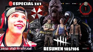 Y LA GRANADA....? ESPECIAL 2X1| RESUMEN DIRECTO 185/186 DE AGUSTÍN UNAPLAY| DEAD BY DAYLIGHT! 