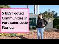 5 BEST Gated Communities on the Treasure Coast of Florida - Port Saint Lucie - Saint Lucie West