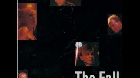 The Fall Live In Concert