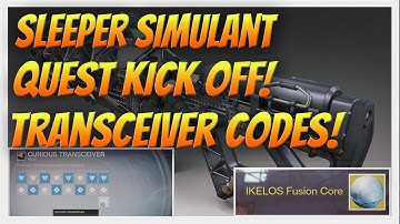 Destiny Sleeper Simulant Quest Start! Curious Transceiver Codes! How to get the Sleeper Simulant.