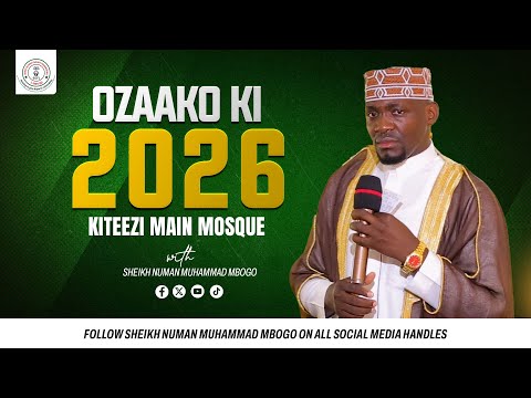 OMUSIRAAMU 2026 OZAAKO KI SHEIKH NUMAN MUHAMMAD MBOGO 