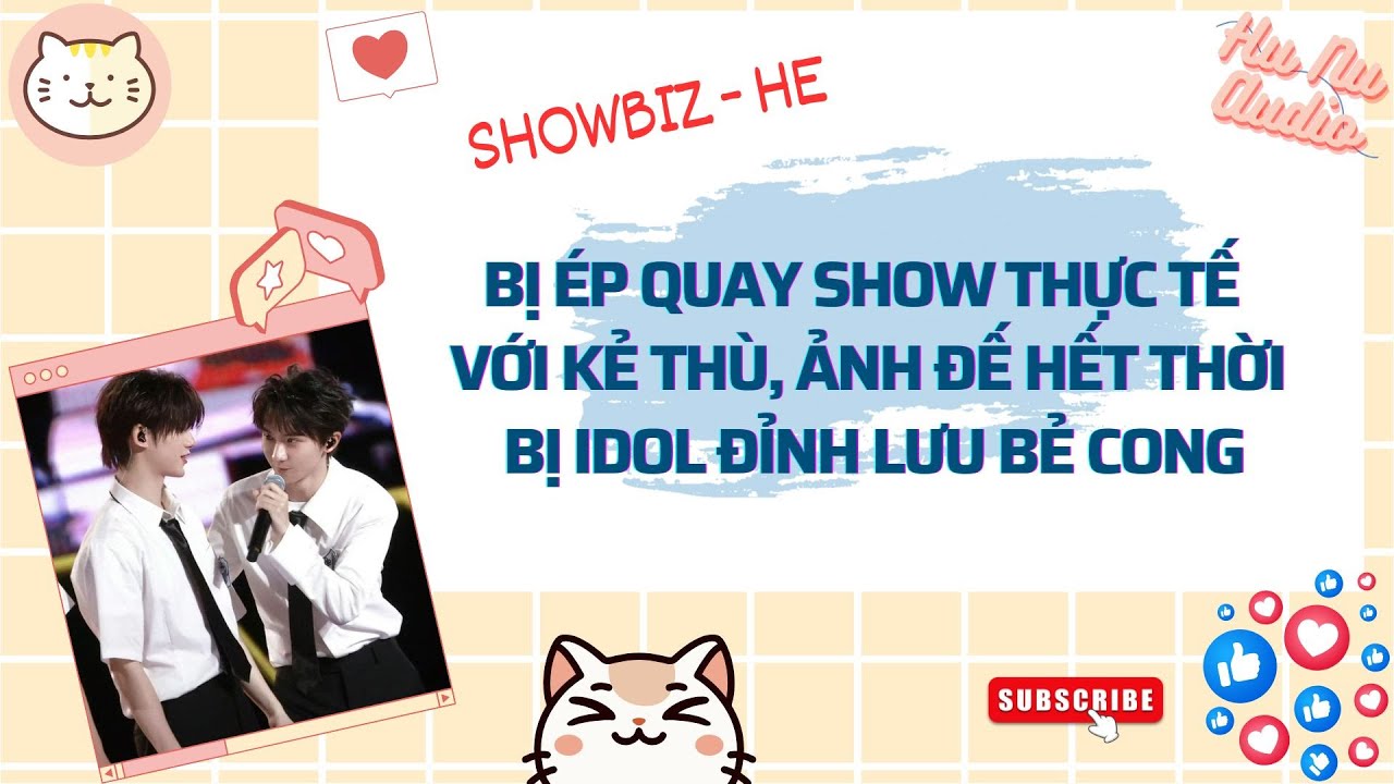 Audio Đam Mỹ | Bị ép quay show với kẻ thù, ảnh đế hết thời bị idol đỉnh lưu bẻ cong | Hủ Nữ Audio