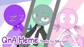 Qna Meme Zumozumo Ocs Thanks For 50K Subs