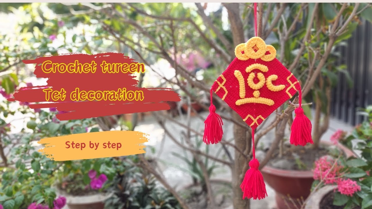 Crochet tureen decoration Lunar new year tutorial | Hướng dẫn móc liễn treo trang trí Tết 🎊