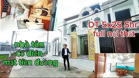 nhà tân cổ điển rất sang trọng diện tích 5 x 25 sổ hồng riêng 1trệt1lầu 3p 3w đường ô tô
