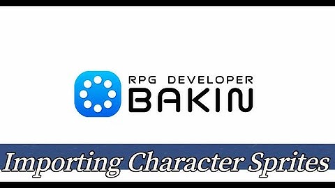Rpg Developer Bakin Importing Character Sprites Tutorial