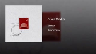 Video thumbnail of "Skepta - Crime Riddim"