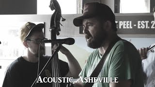 Town Mountain - Long Time Gone | Acoustic Asheville