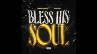 Fredo Bang & Polo G - Bless His Soul (AUDIO)