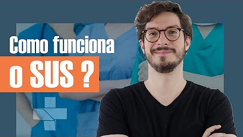 Como funciona o SUS hoje?