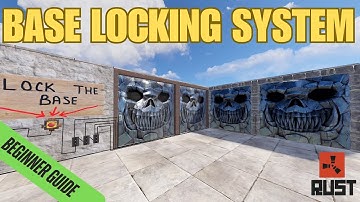 🔥 Rust - Auto Base Locking System | Beginner’s Guide