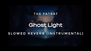 The FatRat - Ghost Light (Instrumental) | slowed reverb.