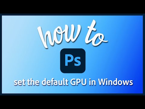 Set up GPU for high performance in Photoshop - NVIDIA GPUs