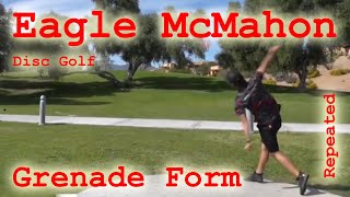 Eagle McMahon - Grenade Throwing Form - Disc Golf