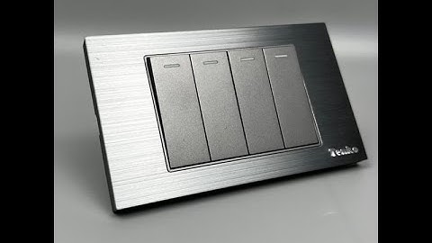 Công Tắc Điện 4 Nút Mặt Hợp Kim 1 Chiều Và 2 Chiều Chính hãng I Tenko.com.vn