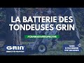 La batterie des tondeuses grin