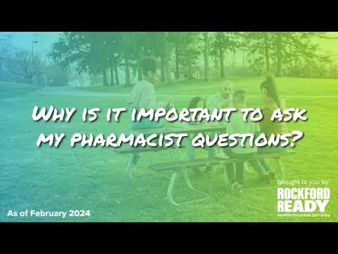 Ask Your Local Pharmacist: Why is it important to ask my pharmacist questions?