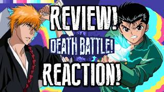 ICHIGO VS YUSUKE DEATH BATTLE REVIEW AND REACTION