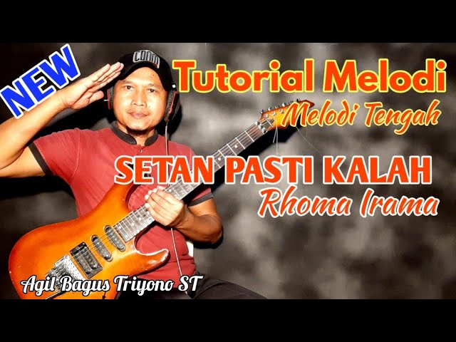 Tutorial Melodi Tengah SETAN PASTI KALAH Original Rhoma Irama, mudah di contek class=