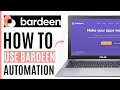 Bardeen tutorial for beginners  how to use bardeen automation in 2024