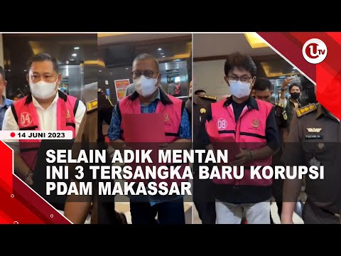 KEJATI SULSEL TETAPKAN TIGA TERSANGKA BARU KASUS KORUPSI PDAM  | U-NEWS
