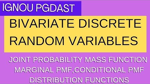 Bivariate discrete random variables|Joint p.m.f|marginal p.m.f|Conditional pmf|Distribution function
