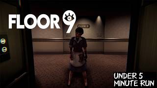 Floor 9 Under 5 Minutes (Brutal Challenge)
