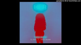 H.E.R. - Focus (Remix) feat. Chris Brown
