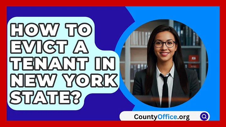 How To Evict A Tenant In New York State? - CountyOffice.org