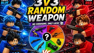 We Tried 3v3 With Random Weapons… BIG MISTAKE