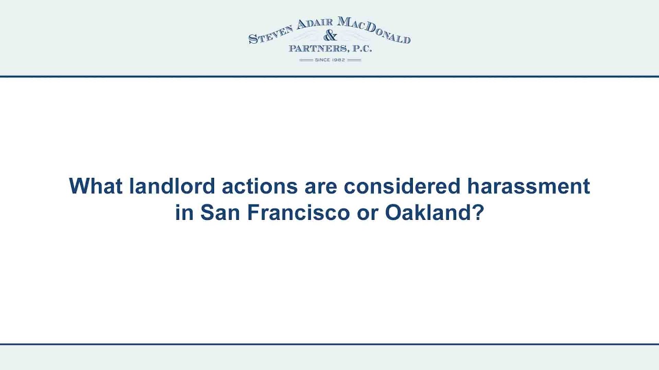 What Landlord Actions Are Considered Harassment In San Francisco Or What Landlord Actions Are Considered Harassment In San Francisco Or