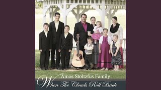 Video thumbnail of "Amos Stoltzfus Family - Call on Me"