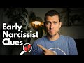 7 clues to spot the narcissist early