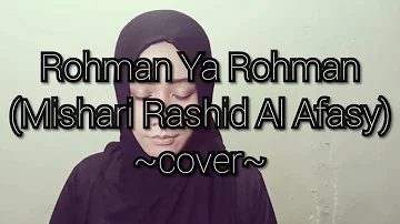 Rohman Ya Rohman Mishari Rashid Al Afasy Sabyan cover