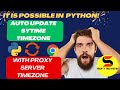 Synchronize Chrome Browser Time Zone with System Time Zone: Using CMD &amp; Python Script Tutorial