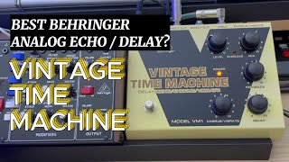 BEST BEHRINGER ANALOG DELAY ECHO? Vintage Time Machine