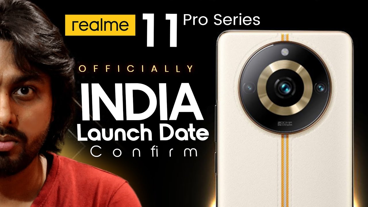 Realme 11 Pro - Officially India Launch Date & All Specs. Confirm