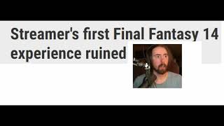 Asmongold to FFXIV subreddit: Not Cool!  Streamers like LazyPeon and Quin69 targeted