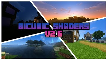 Best Mcpe Shaders!! •|• BICUBIC SHADERS V2.6!!(NEW VERSION!)
