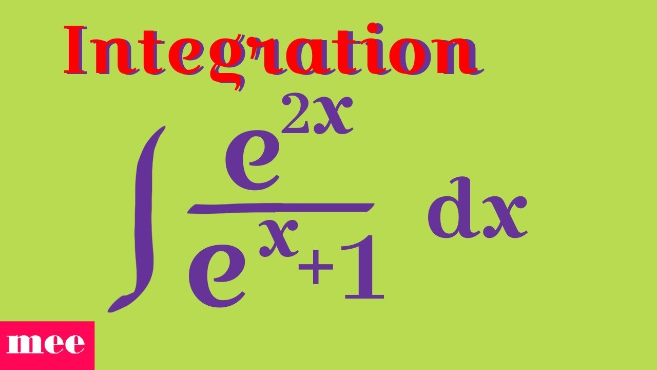 Integral Of e 2x e x 1 YouTube integral-of-e-2x-e-x-1-youtube