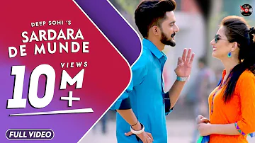 Sardara De Munde : Deep Sohi (Full Song) | Nawab Bagrian | Kil Banda | Batth Records