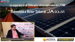 El sector energético en Chile, ¿un EJEMPLO para LATAM? - Entrevista a JA Solar