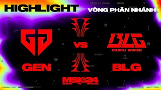 HIGHLIGHT | BLG VS GEN | MSI 2024 - Vòng Phân Nhánh | 16.05.2024